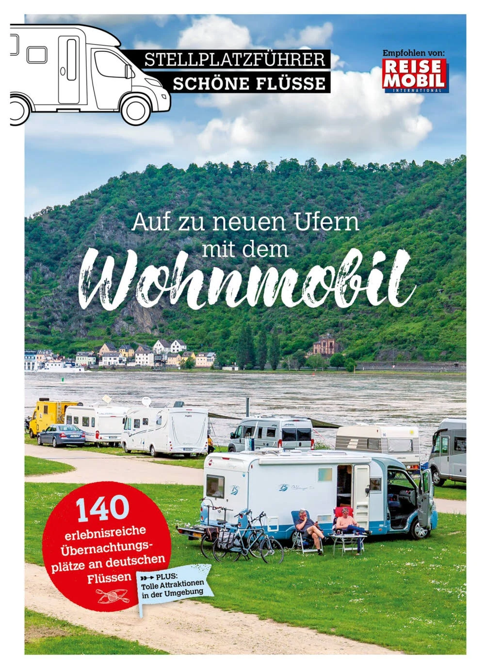 Stellplatzführer Schöne Flüsse Auf Zu Neuen Ufern Mit Dem Wohnmobil 1 Stellplatzführer Schöne Flüsse Auf Zu Neuen Ufern Mit Dem Wohnmobil