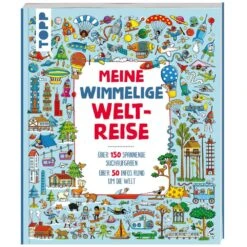 Topp - Meine Wimmelige Weltreise