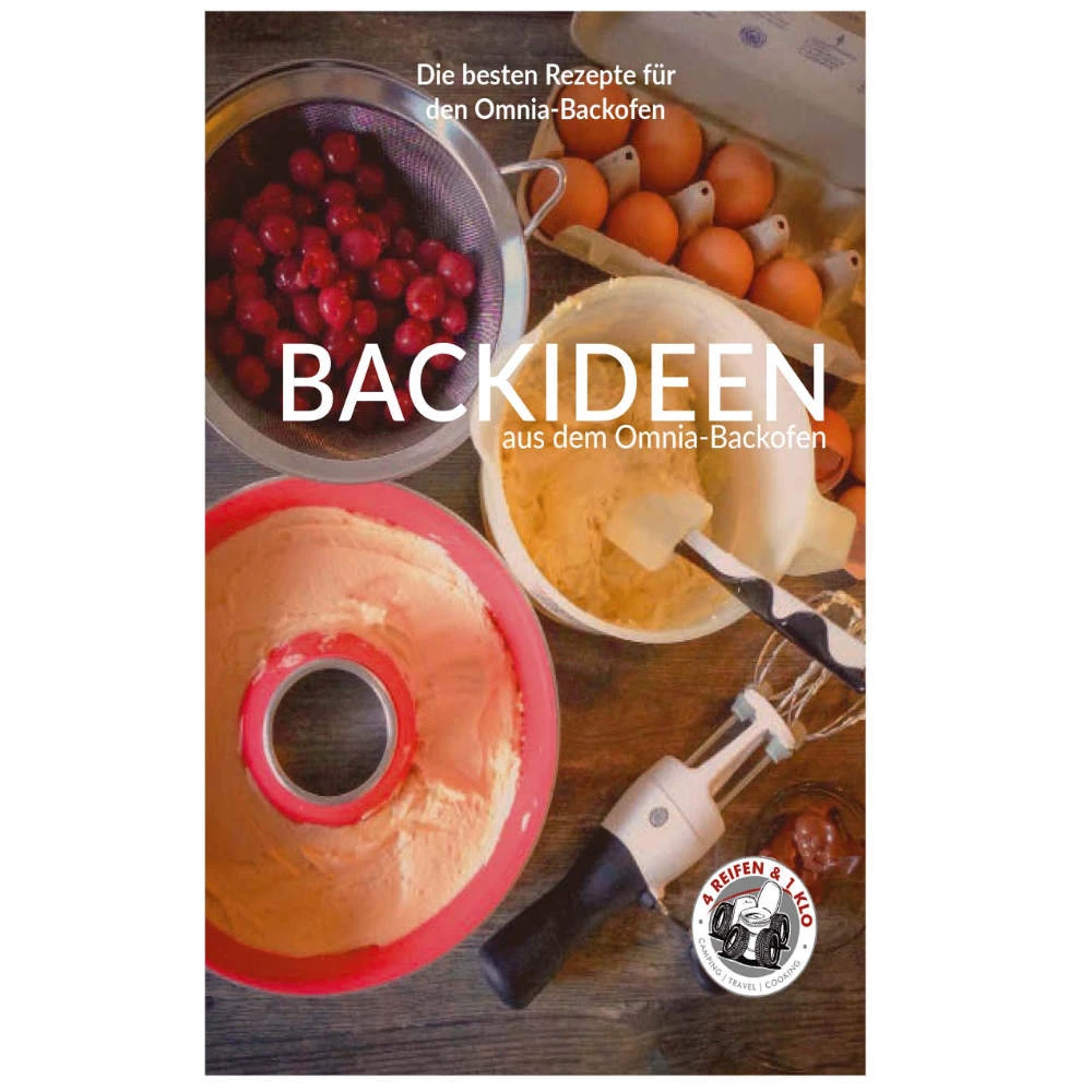 4Reifen1Klo Backbuch - Backideen Aus Dem Omnia-Backofen 1 4Reifen1Klo Backbuch - Backideen Aus Dem Omnia-Backofen